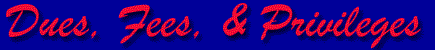 Shattemuc Dues, Fees, & Privileges